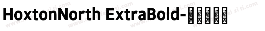 HoxtonNorth ExtraBold字体转换